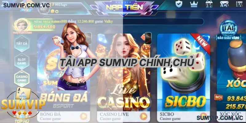 Tải App SumVIP Chính Chủ 2026 – Truy cập nhanh, hạn chế lỗi và bảo mật tốt hơn