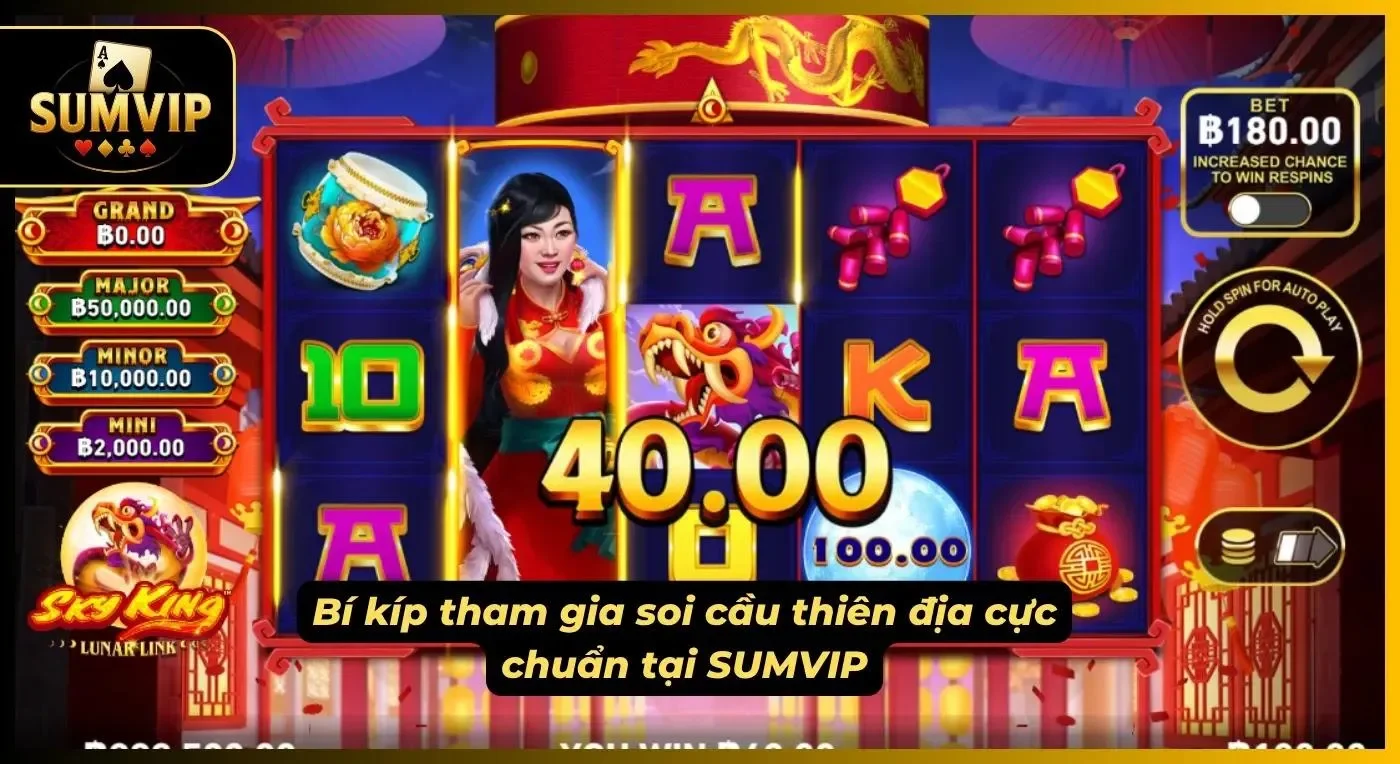Chiến lược soi cầu thiên địa SUMVIP của cao thủ