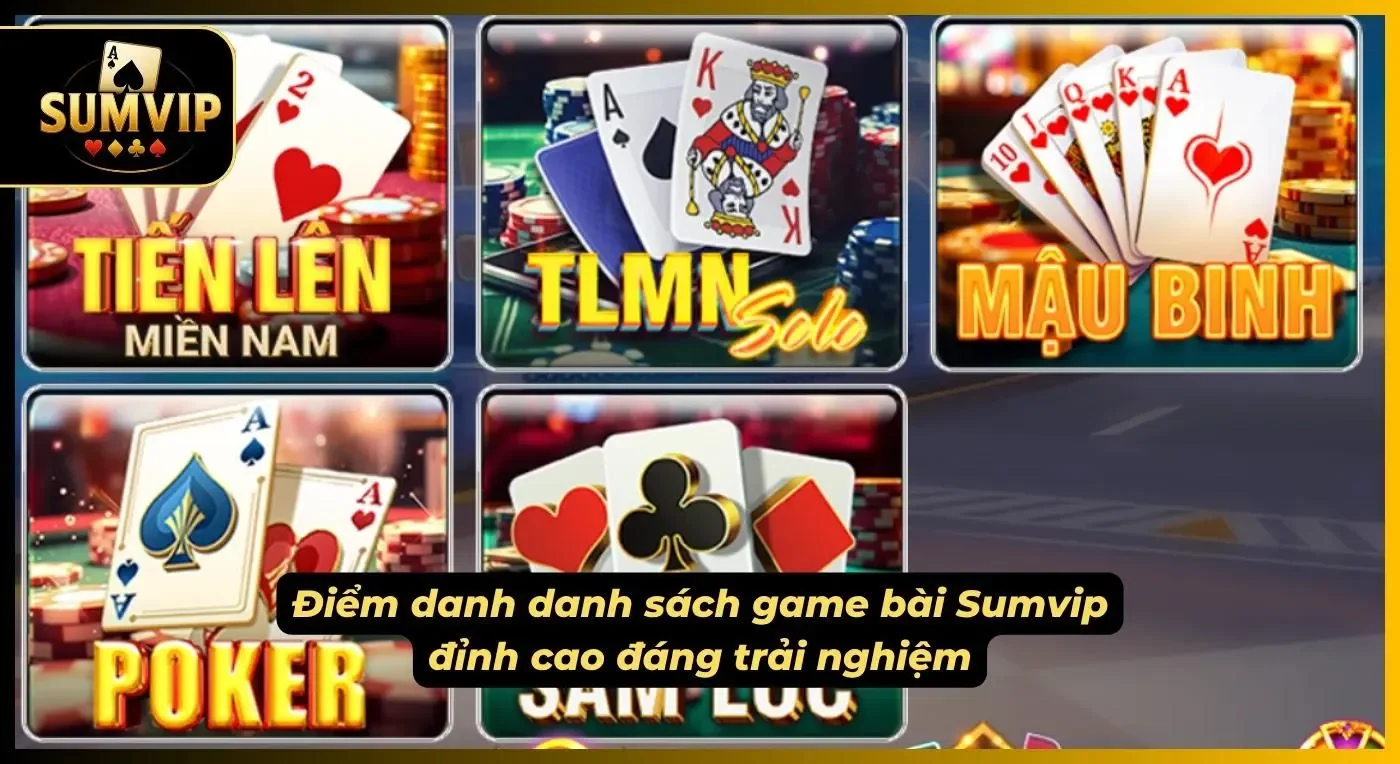 Tổng hợp các tựa game bài quen thuộc tại hệ thống cổng game đang đứng đầu